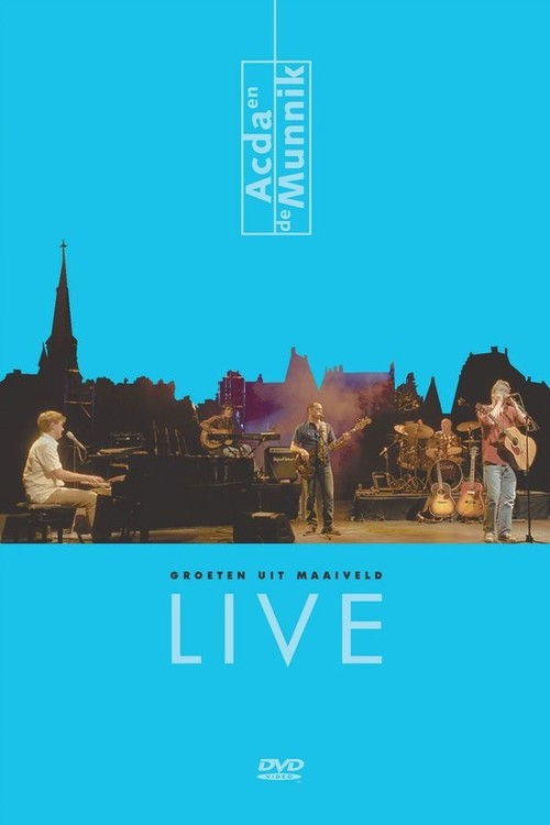 Acda & de Munnik: Groeten Uit Maaiveld Live (2003) poster