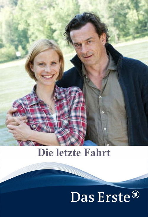 Die letzte Fahrt (2013) poster