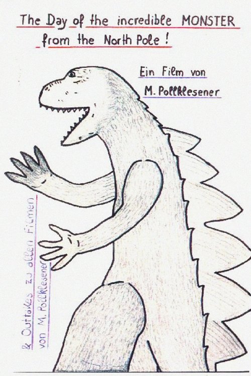 The Day of the Incredible Monster from the North Pole (1992) poster