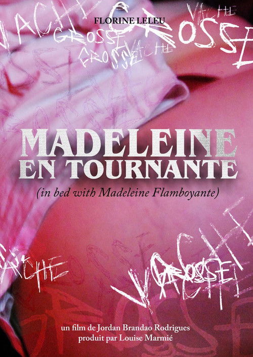 MADELEINE EN TOURNANTE (in bed with Madeleine Flamboyante) (2024) poster