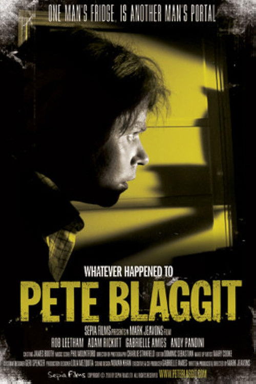 Whatever Happened to Pete Blaggit? (2012) poster