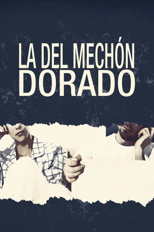 La del mechón dorado (2013) poster