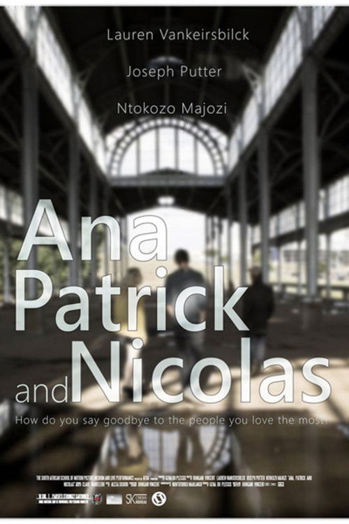 Ana, Patrick and Nicolas (2013) poster