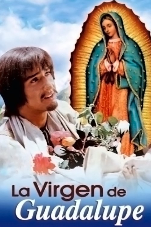 La virgen de Guadalupe (1976) poster