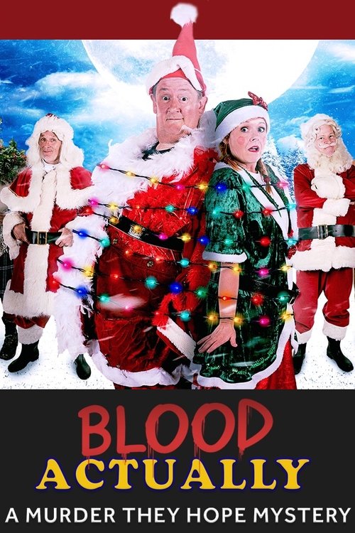 Blood Actually: A Murder, They Hope Mystery (2023) poster