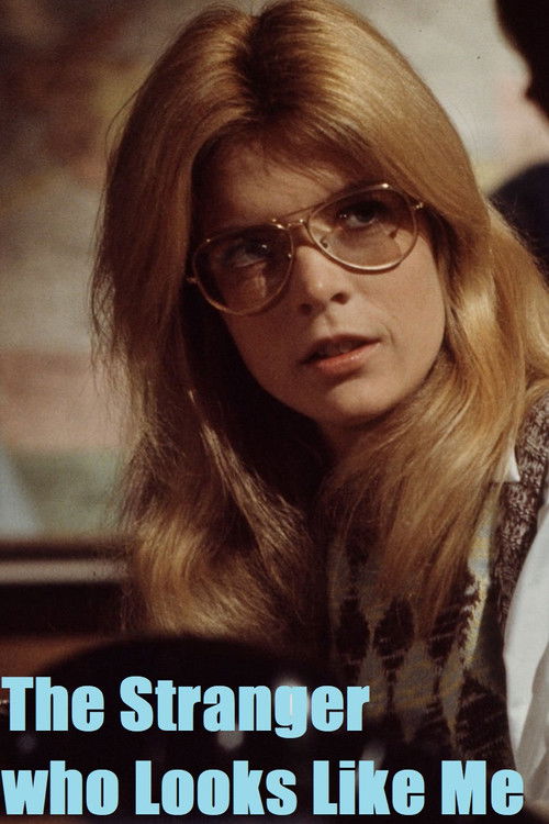 The Stranger Who Looks Like Me (1974) poster