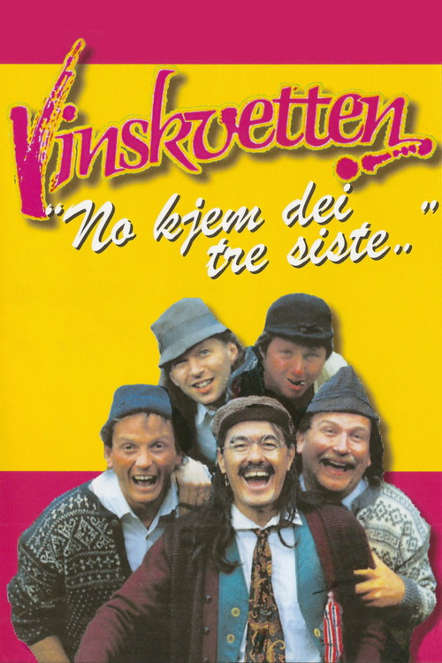 Vinskvetten "Here comes the last three..." (2009) poster