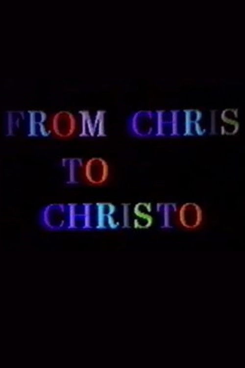 From Chris to Christo (1985) poster