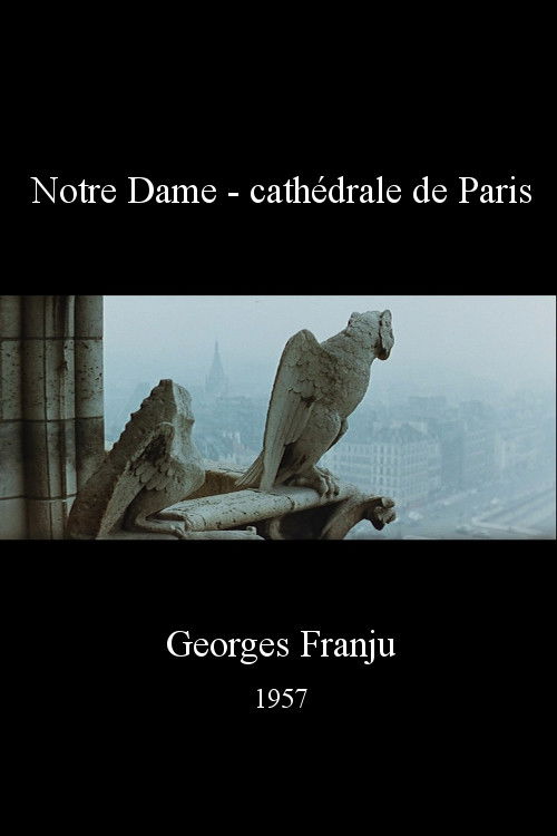 Notre Dame, cathédrale de Paris (1957) poster