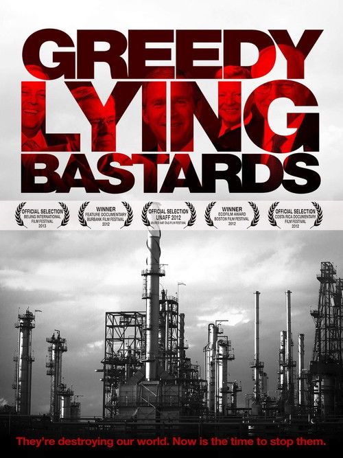 Greedy Lying Bastards (2013) poster