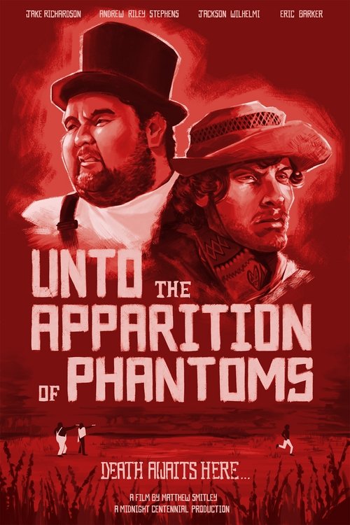Unto the Apparition of Phantoms (2024) poster