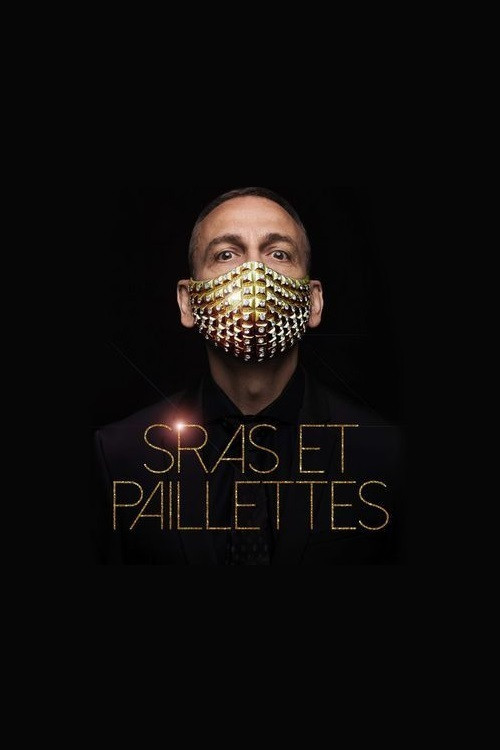 François Pirette - Sras et paillettes (2021) poster