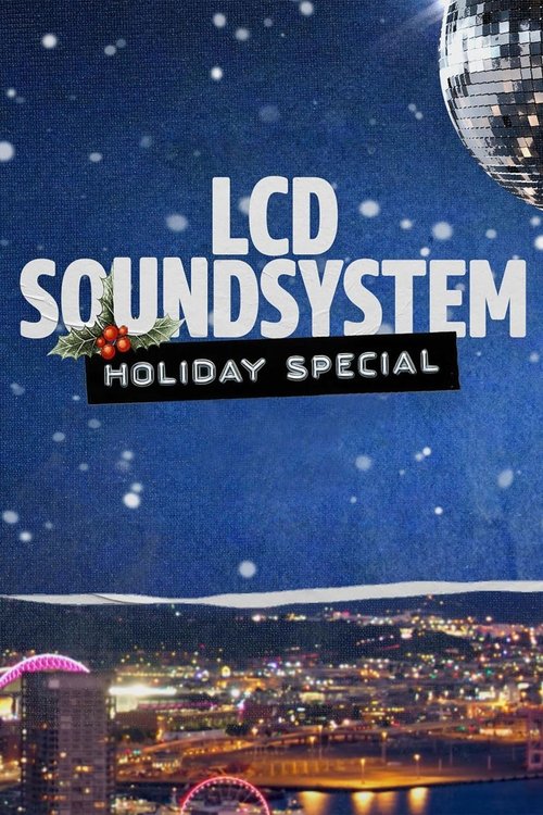 LCD Soundsystem Holiday Special (2021) poster