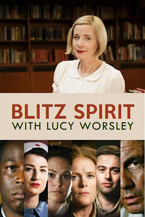 Blitz Spirit with Lucy Worsley (2021) poster