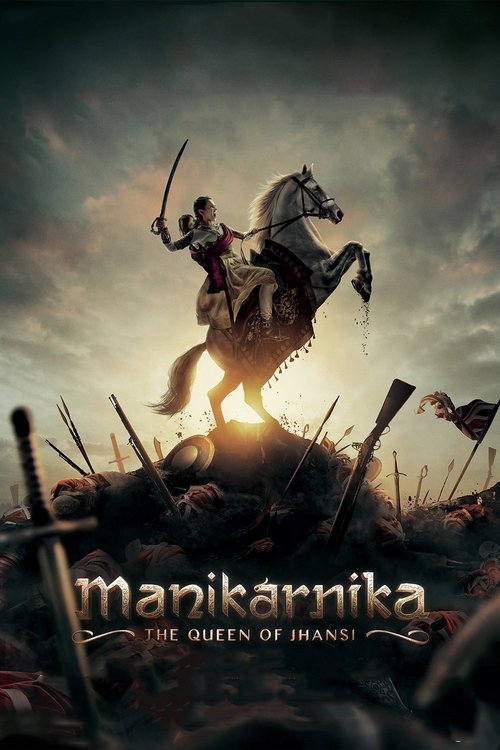 Manikarnika Jhansi Kraliçesi (2019) poster