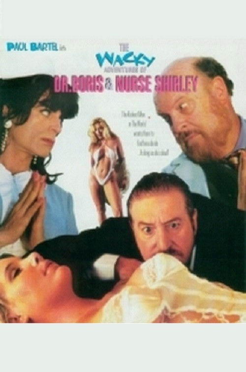 The Wacky Adventures of Dr. Boris and Nurse Shirley (1995) poster