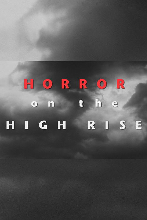 Horror on the High Rise (2011) poster