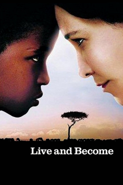 Live and Become (2005) poster