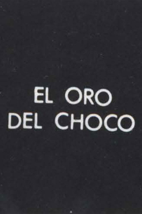 El Oro del Choco (1972) poster