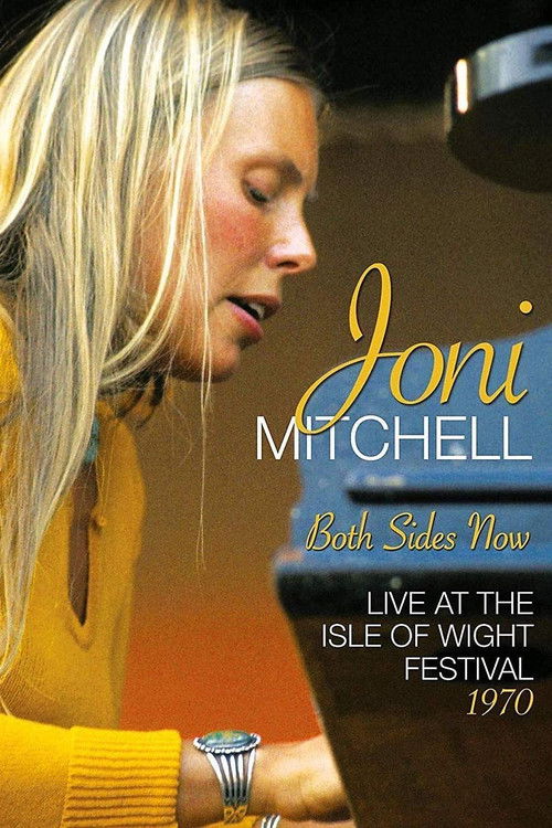 Joni Mitchell - Both Sides Now - Live at the Isle of Wight Festival 1970 (2018) poster