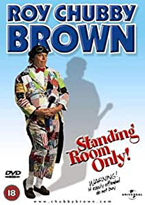 Roy Chubby Brown: Standing Room Only (2002) poster