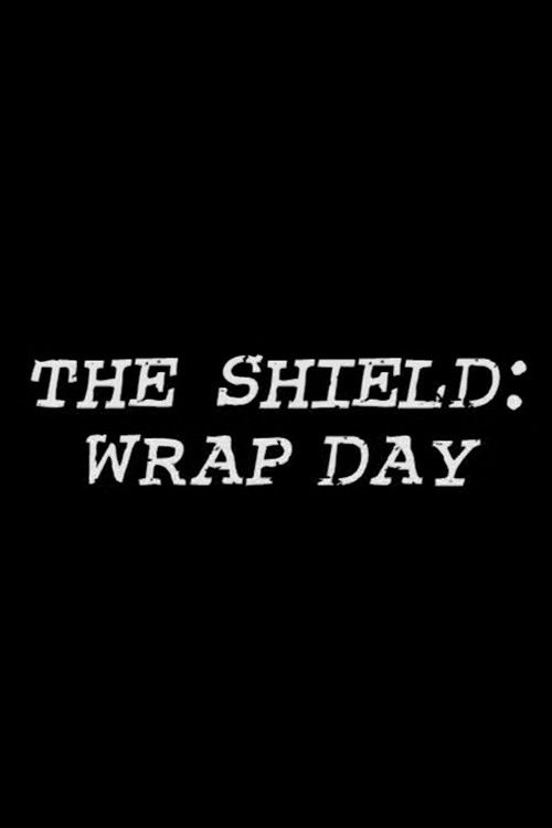 The Shield: Wrap Day (2006) poster