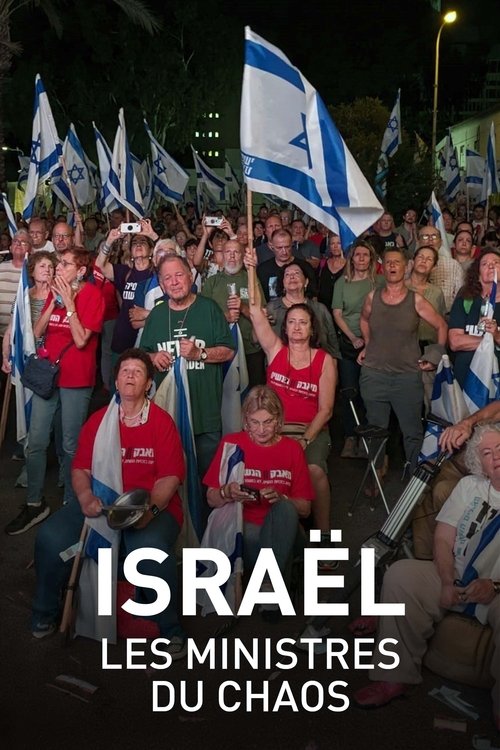 Israël, les ministres du chaos (2025) poster