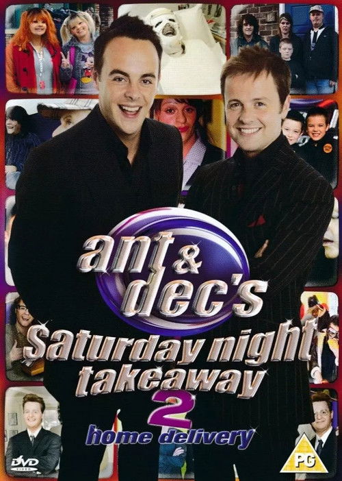 Ant & Dec's Saturday Night Takeaway 2: Home Delivery (2004) poster