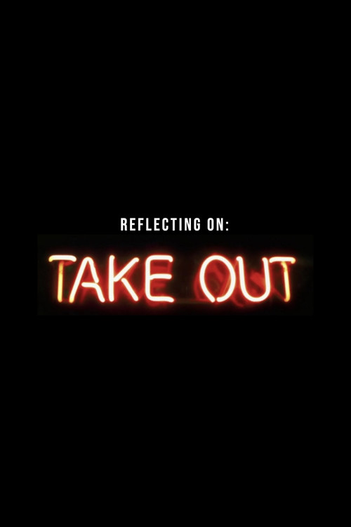 Reflecting on “Take Out” (2022) poster