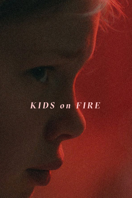 Kids on Fire (2019) poster