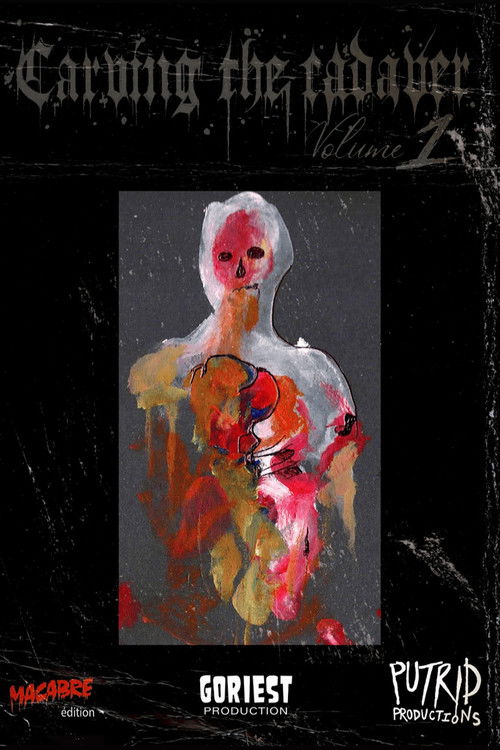 Carving the Cadaver Vol 1 (2019) poster