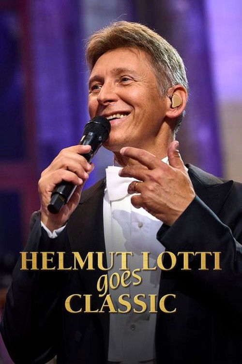 Helmut Lotti Goes Classic (2025) poster