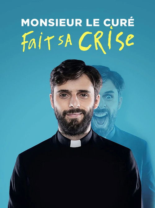 Monsieur le Curé fait sa crise (2023) poster