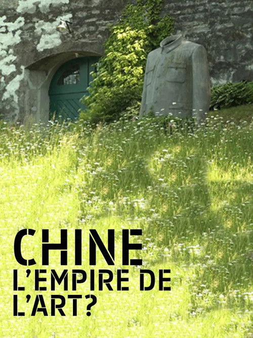 China, the Empire of Art? (2009) poster