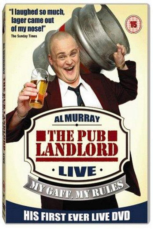Al Murray, The Pub Landlord - My Gaff, My Rules (2003) poster