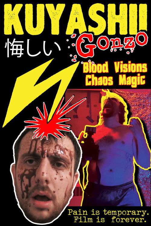 Kuyashii Gonzo: Blood Visions and Chaos Magic (2024) poster