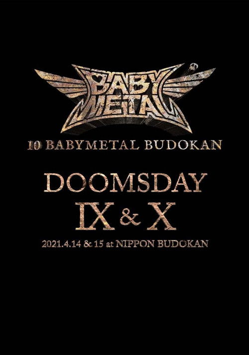10 BABYMETAL BUDOKAN - DOOMSDAY IX & X (2021) poster