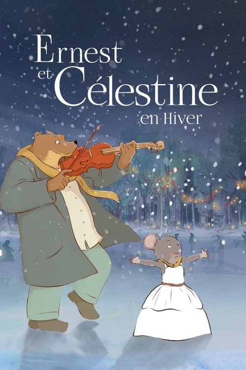 Ernest et Célestine en hiver (2017) poster