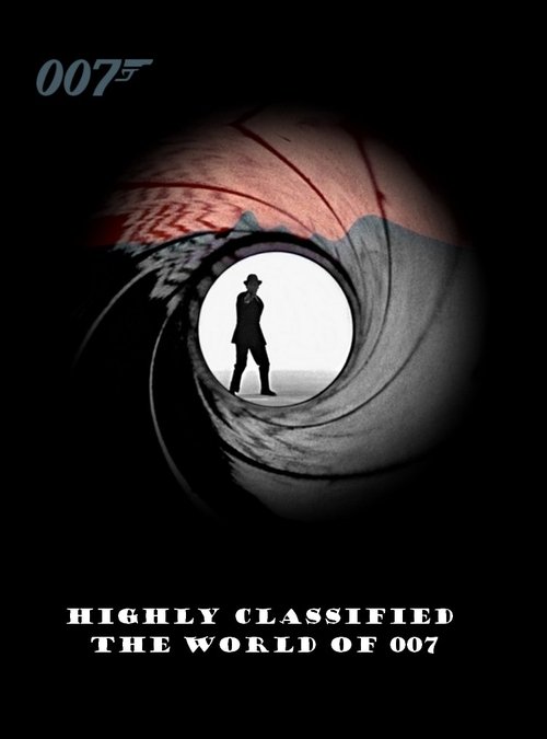 Highly Classified: The World of 007 (1998) poster