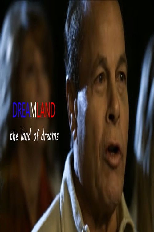 Dreamland: The Land of Dreams (2011) poster