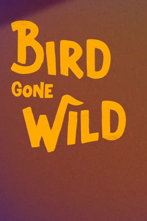 Bird Gone Wild: The Woody Woodpecker Story (2018) poster