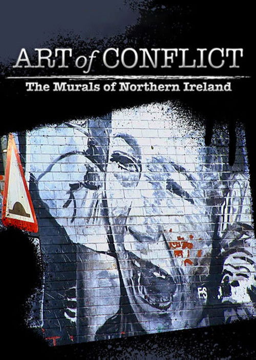 Art of Conflict: The Murals of Northern Ireland (2012) poster