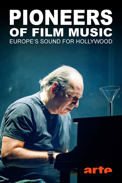 Pioniere der Filmmusik - Europas Sound für Hollywood (2024) poster