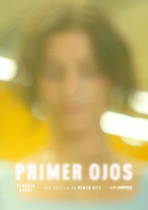 Primer Ojos (2024) poster