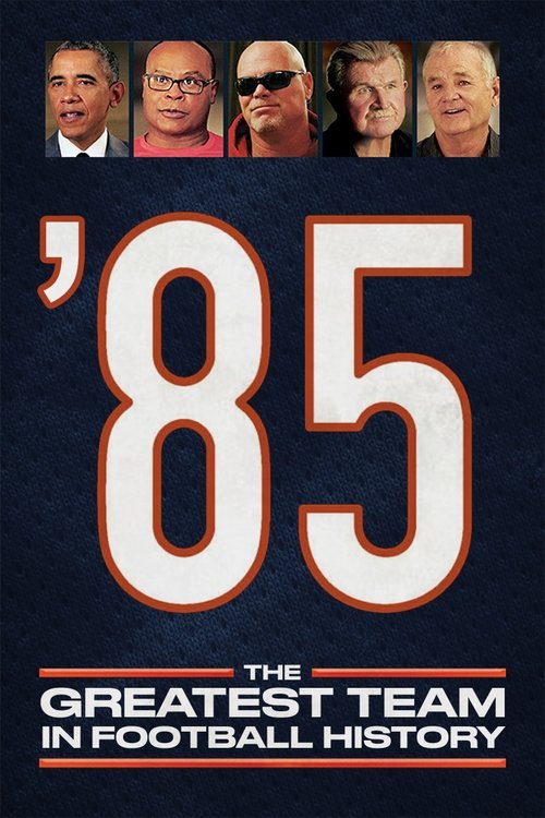 '85: The Greatest Team in Football History (2016) poster