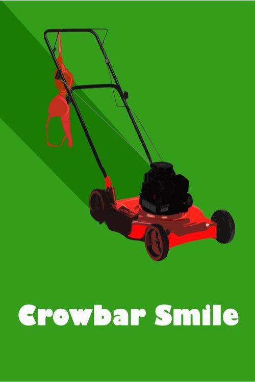 Crowbar Smile (2017) poster