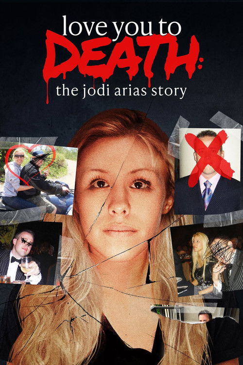 Love You to Death: The Jodi Arias Story (2023) poster