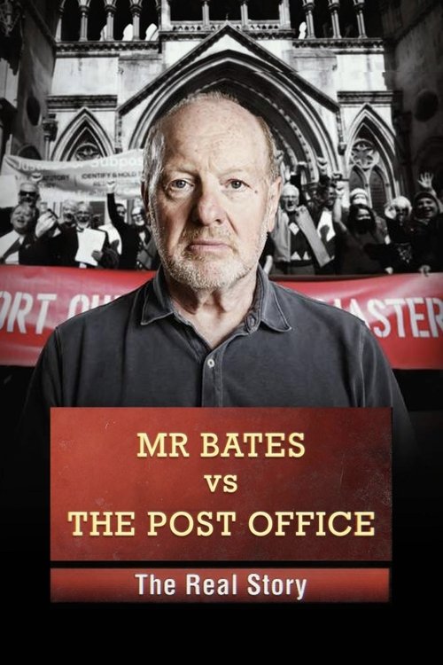 Mr Bates vs The Post Office: The Real Story (2024) poster