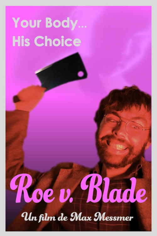 Roe v. Blade (2024) poster