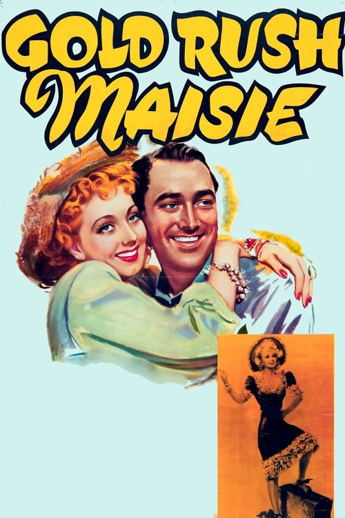 Gold Rush Maisie (1940) poster